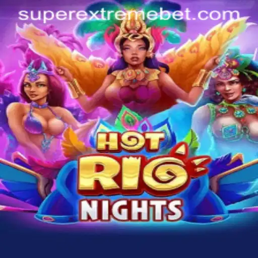 HotRioNights Game: Super Extreme Entertainment Unveiled